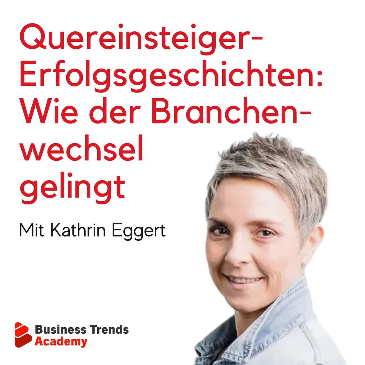 Quereinsteiger-Erfolgsgeschichten: Wie der Branchenwechsel gelingt