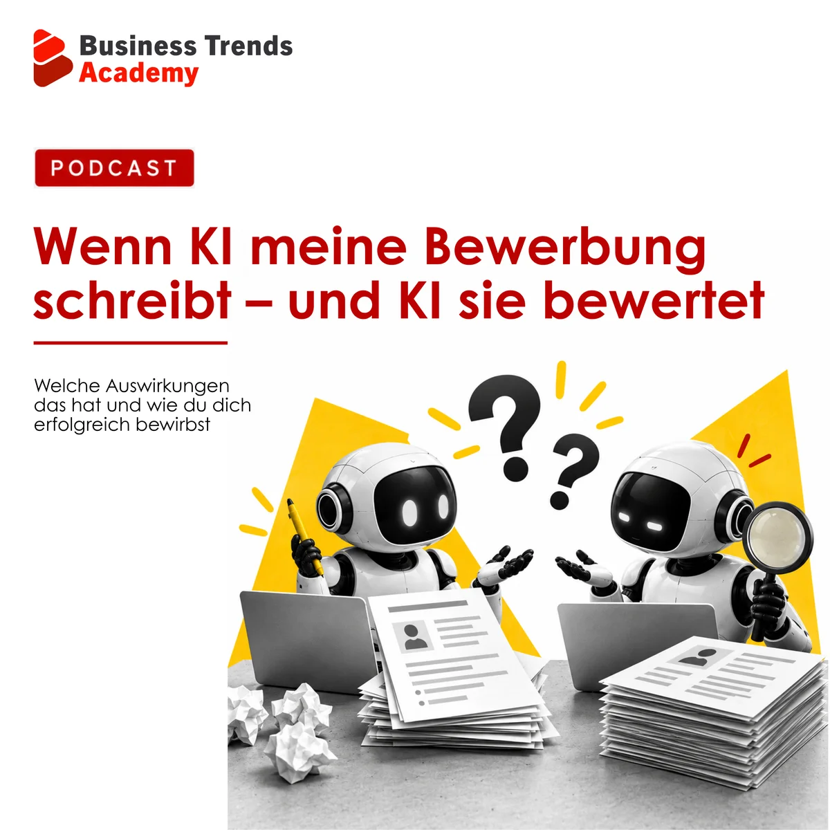 Wenn KI meine Bewerbung schreibt und KI sie bewertet