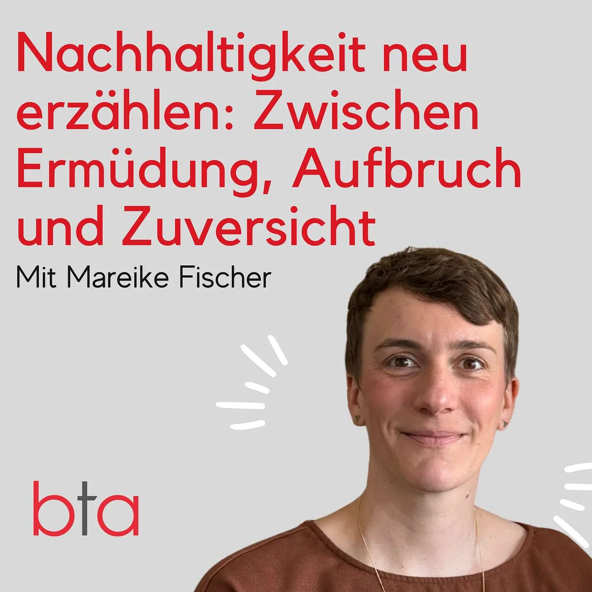Nachhaltigkeit neu erzählen: Zwischen Ermüdung, Aufbruch und Zuversicht